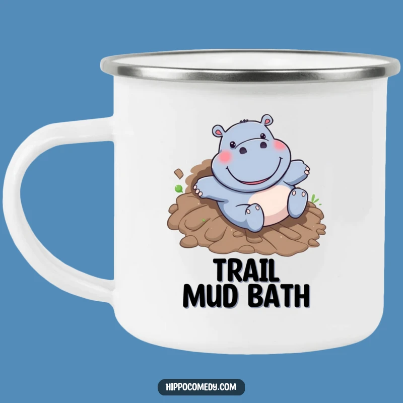 Funny Hippo Mudslide Camping Mug - Rugged Cartoon Hippo Joyful Outdoor Gear