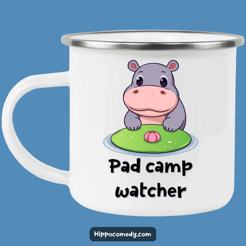 Funny Hippo Lily Pad Camping Mug: Durable & Curious Hippo Adventure Gift
