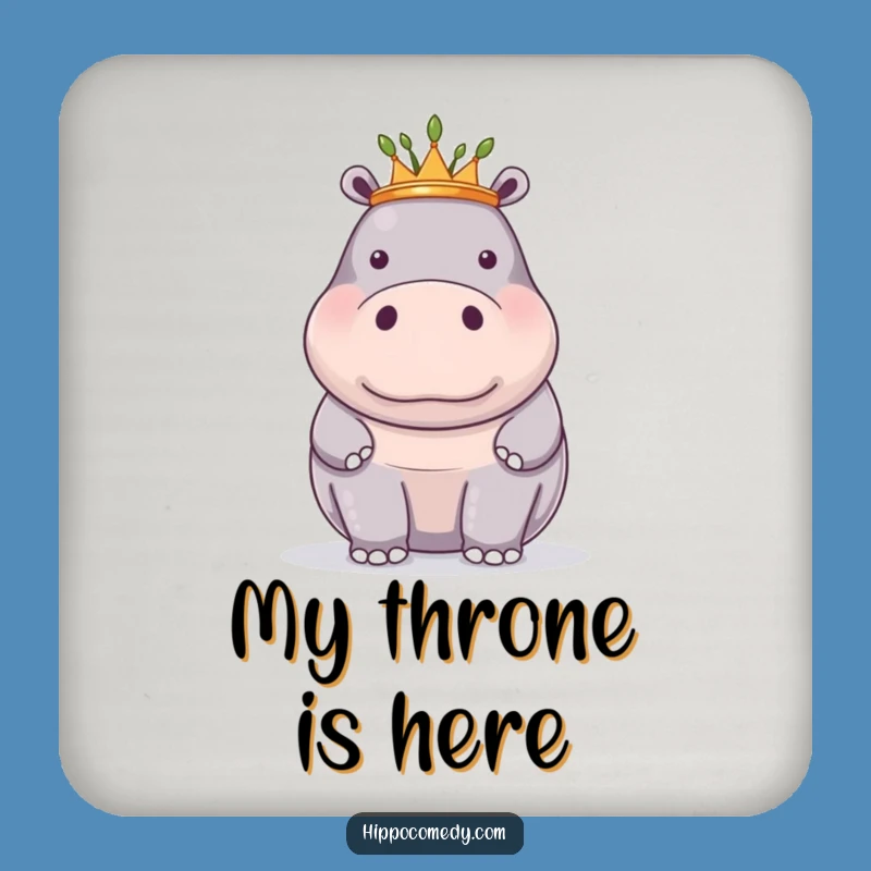 Funny Proud Hippo Reed Crown Coaster: Protect Tables with Royal Flair