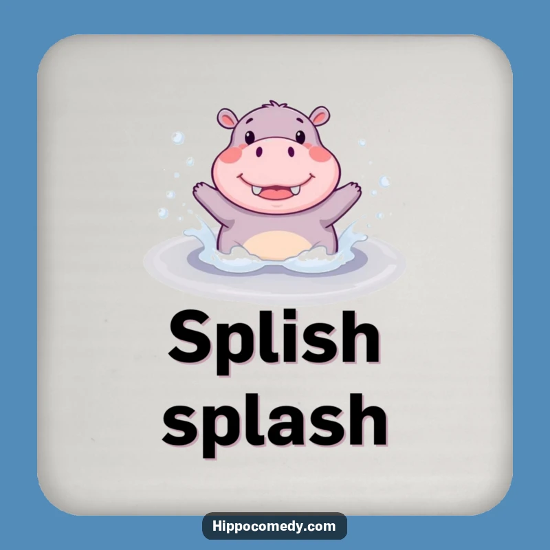 Funny Hippo Splash Coaster: Cute Hippopotamus Protecting Surfaces Puddle Splashes, Drink Gift
