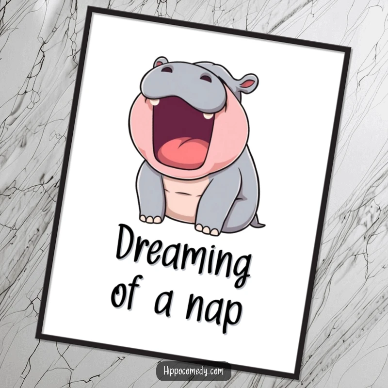 Funny poster featuring a large, sleepy hippopotamus mid-yawn, offering humorous and relatable wall art.