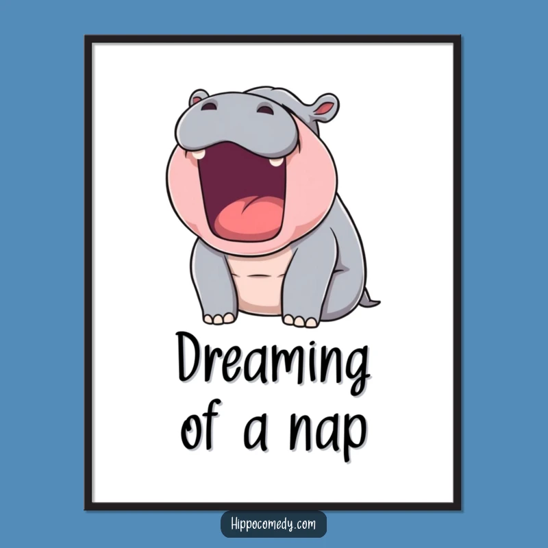 Funny Sleepy Hippo Yawn Poster: Hilarious Wall Art for Your Cozy Space