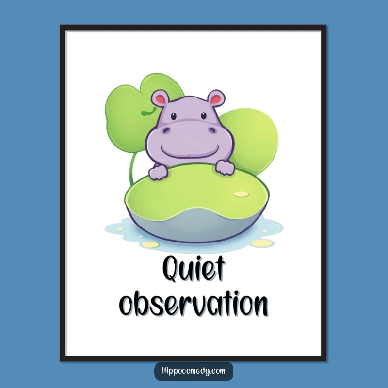 Funny Hippo Lily Pad Poster - Whimsical Wall Art & Gift