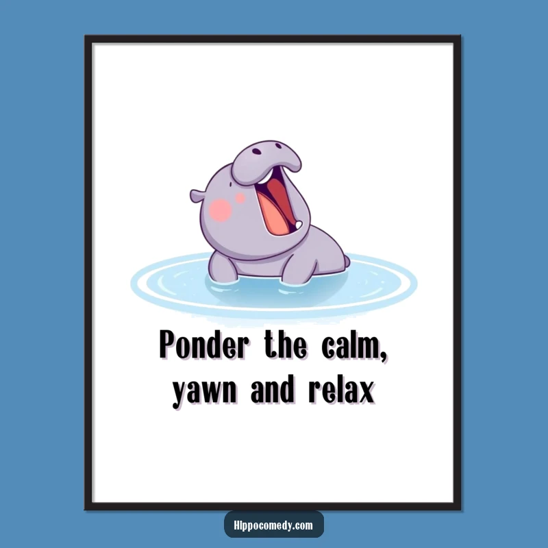 Free Printable Wall Art: Yawning Hippo Serenity, Humorous Downloadable Decor for a Relaxed Vibe