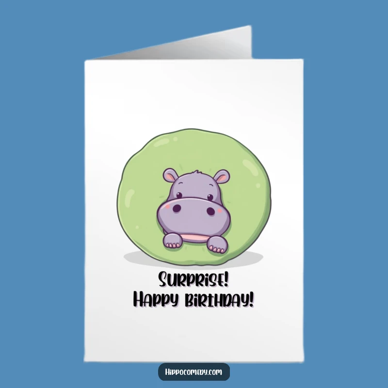 Free Printable Birthday Card: Curious Hippo Peek, Funny Downloadable Gift for a Surprise