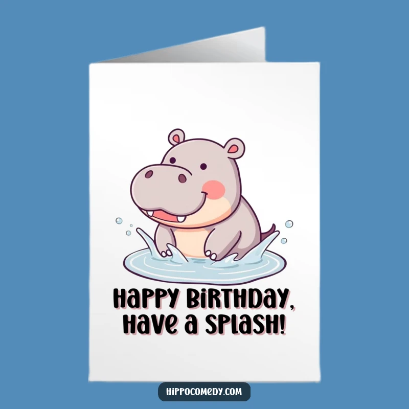 Free Printable Birthday Hippo Card - Splash into Fun, Downloadable Gift!