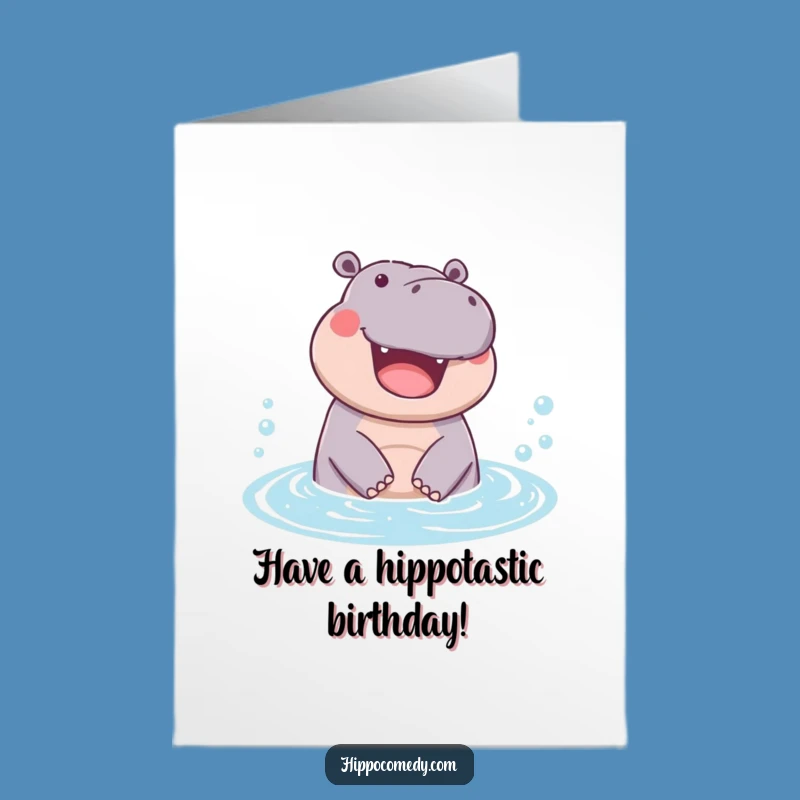 Free Printable Bubbly Hippo Birthday Card: Funny Downloadable Gift for a Joyful Celebration