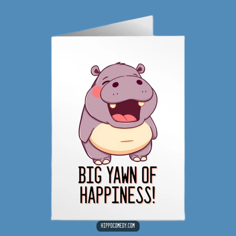 Free Printable Happy Yawn Congrats Card: Funny Downloadable Gift for Relaxed Achievements