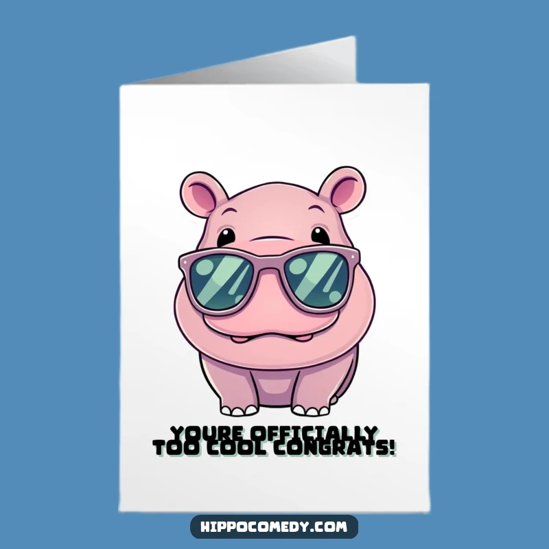 Free Printable Congrats Card: Cool Kawaii Hippo Shades, Funny Downloadable Gift