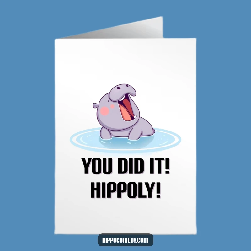 Free Printable Congrats Card: Relaxed Yawning Hippo, Humorous Downloadable Gift for Any Occasion