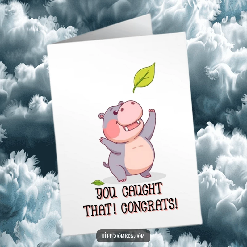 Funny Free Printable Congratulations Card: A determined hippopotamus stretches and reaches, focused on catching a single, drifting leaf in a comical pursuit.
