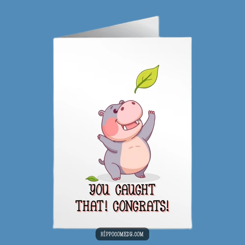 Free Printable Determined Hippo Congrats Card: Celebrate Success with Playful Ambition Downloadable
