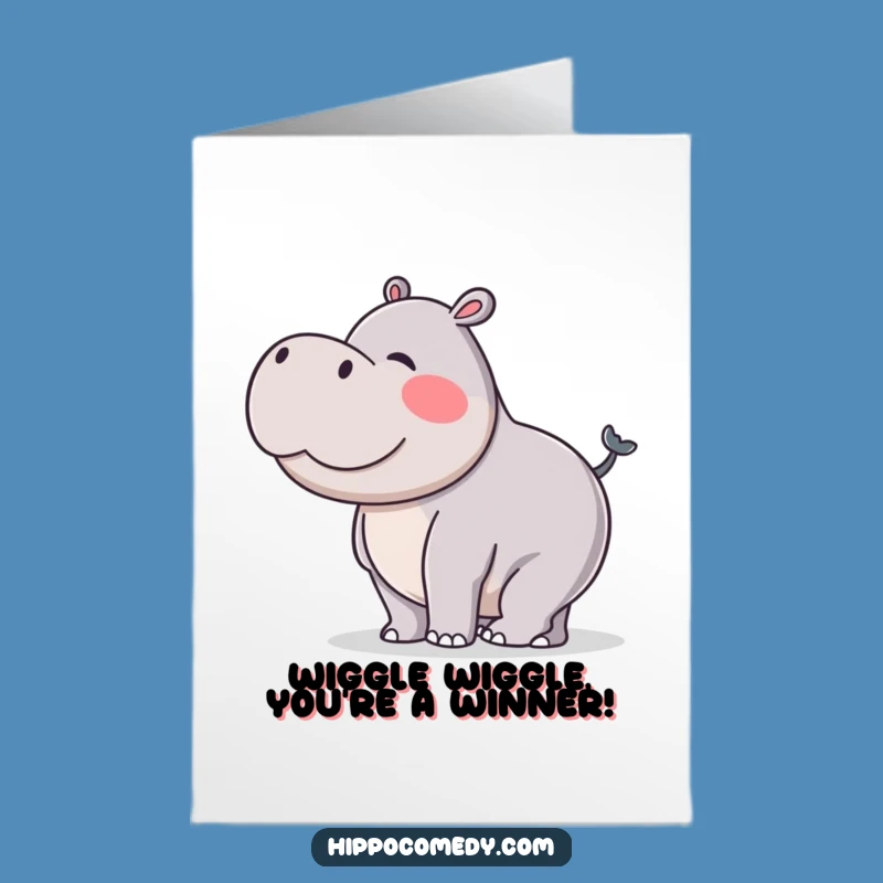 Free Printable Wiggle Hippo Congrats Card: Funny Downloadable Gift for Your Champion