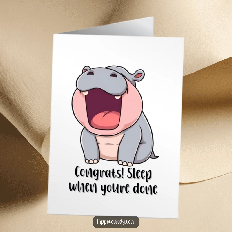 Funny Free Printable Congratulations Card: A tired hippopotamus opens its mouth for a gigantic yawn, spreading congratulations with sleepy charm.