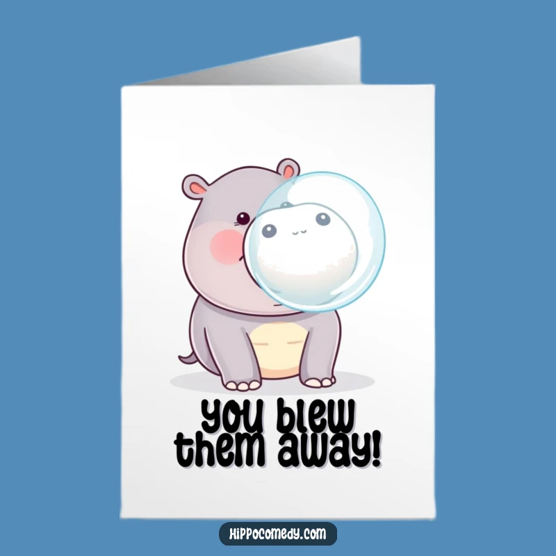 Free Printable Congrats Card: Funny Hippo Bubble Blowout Downloadable Gift