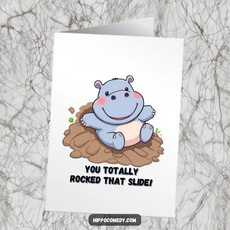 Funny Free Printable Congratulations Card: A happy hippo laughs while sliding down a messy, muddy hill, downloadable celebration.