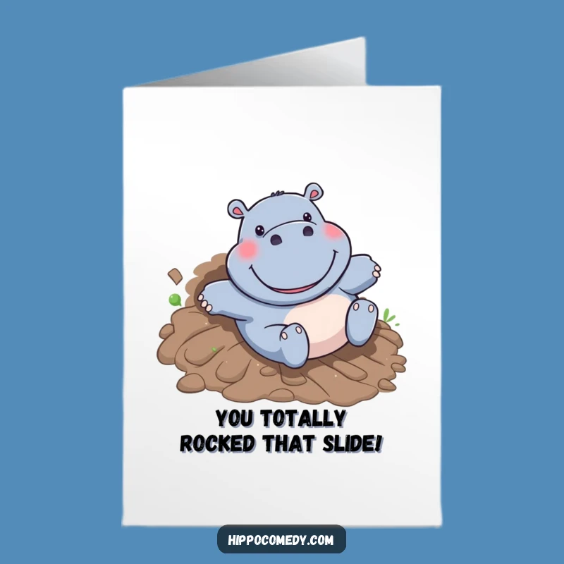 Hilarious Free Printable Congrats Card: Muddy Hippo Slide - Fun Downloadable Gift