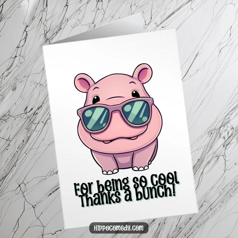 Funny Free Printable Thank You Card: A kawaii hippo sporting trendy oversized sunglasses, looking super cool.