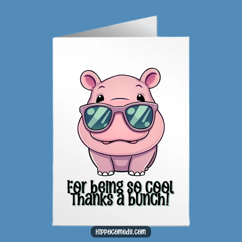 Free Printable Thank You Card: Cool Hippo Sunglasses, Funny Downloadable Gift