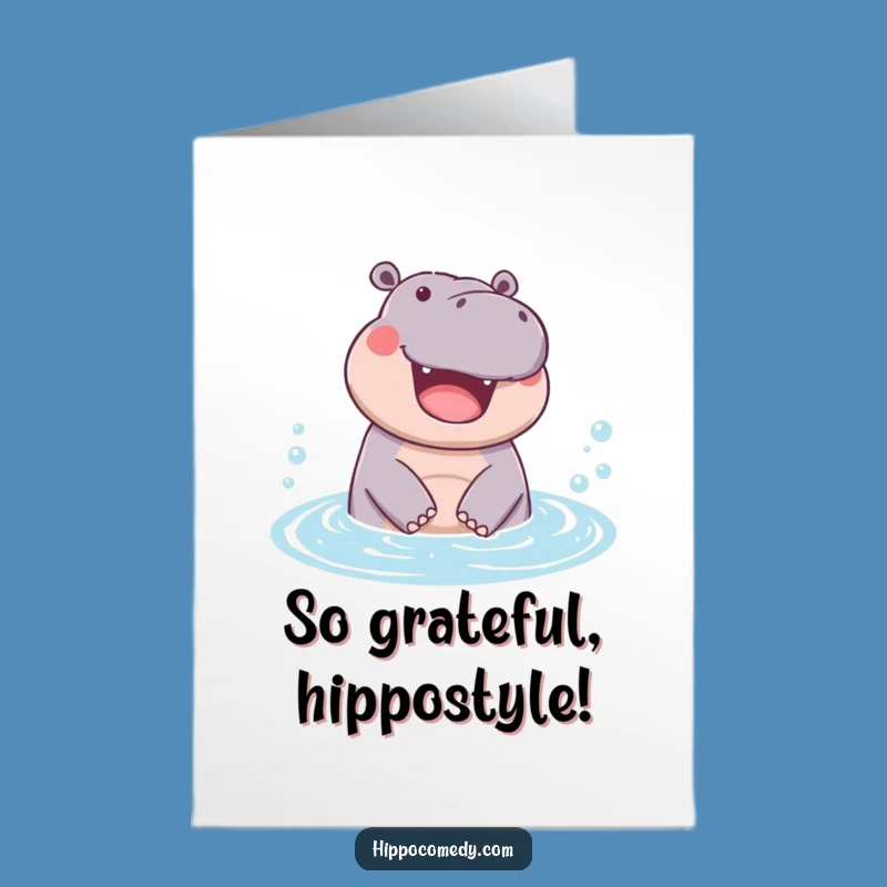 Free Printable Bubbly Hippo Thank You Card: Humorous Downloadable Gift for Appreciation