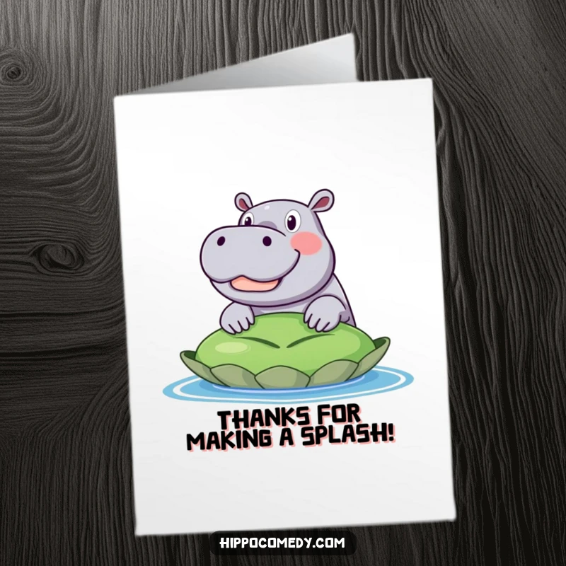 Funny Free Printable Thank You Card: An excited hippo with a big grin peeking over a giant lily pad.