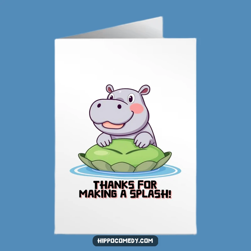 Free Printable Thank You Card: Excited Hippo Lily Pad for a Heartfelt Funny Gift
