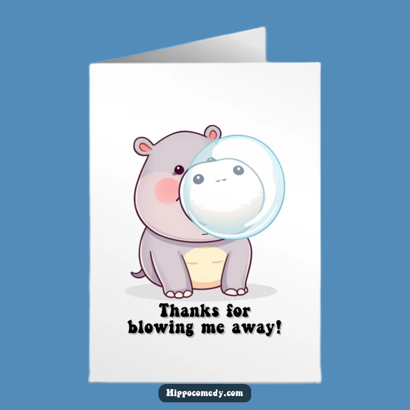 Free Printable Thank You Card: Funny Hippo Bubble Surprise Downloadable Gift