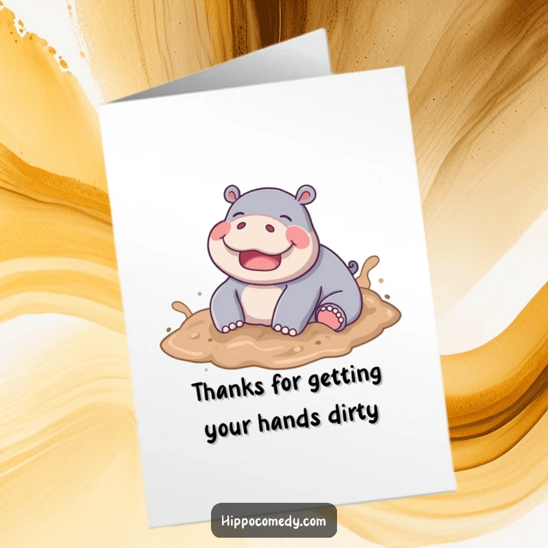 Funny Free Printable Thank You Card: A joyful hippo happily engaged in a playful mud roll.