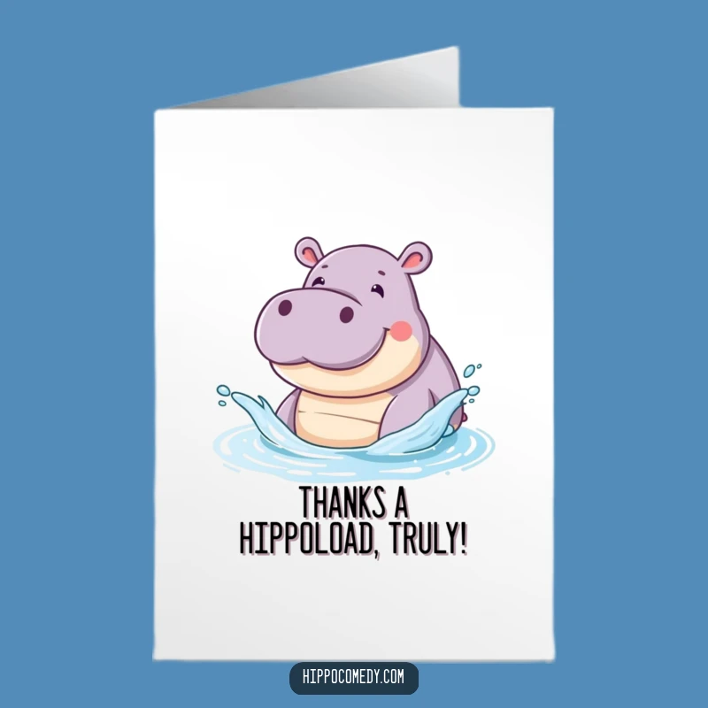 Free Printable Thank You Hippo Card: Humorous Downloadable Gift for Expressing Gratitude