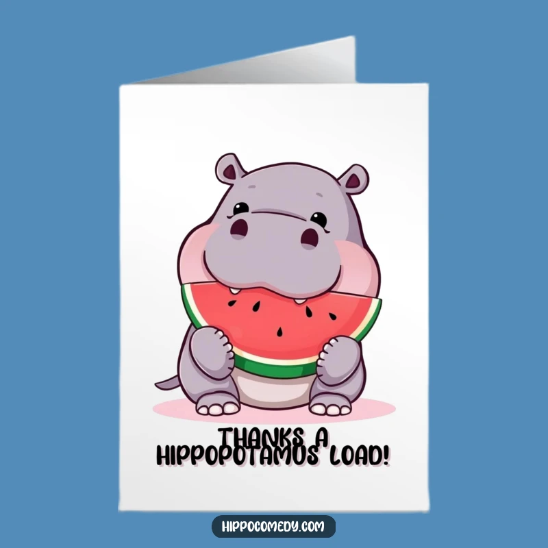 Free Printable Thank You Card: Grateful Hippo Enjoying Watermelon, Heartfelt Downloadable Gift