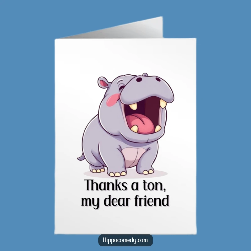 Free Printable Thank You Card: Yawning Hippo, Humorous Downloadable Greeting for Appreciation
