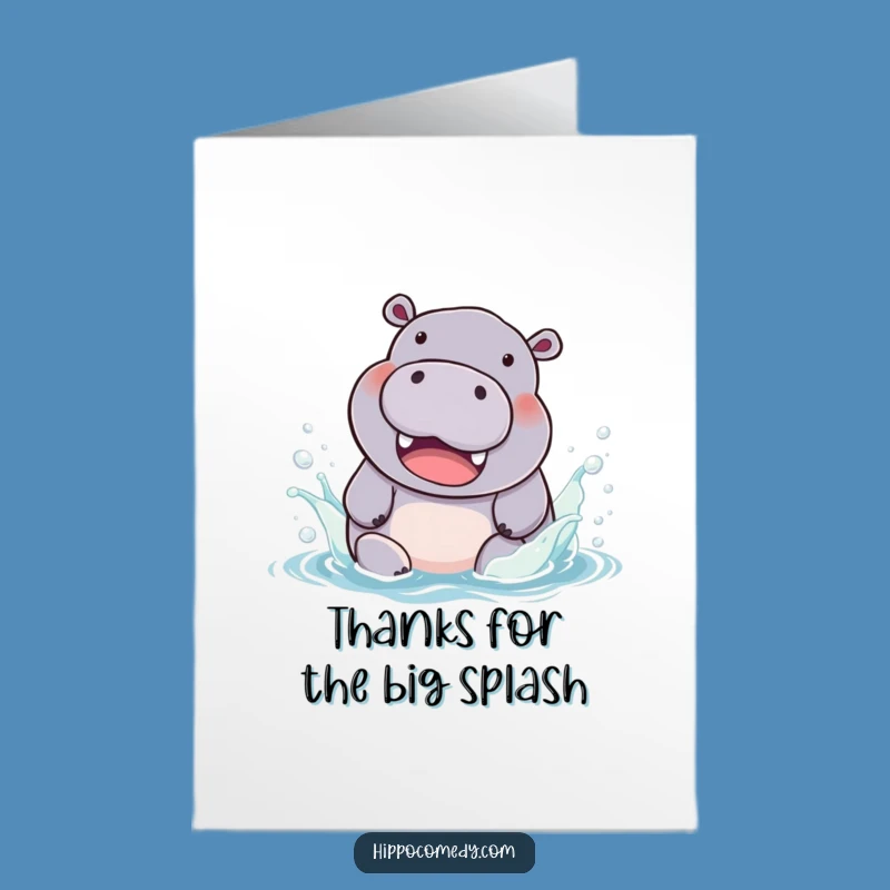 Free Printable Thank You Card: Hippo Splash Gratitude, Funny Downloadable Gift of Thanks