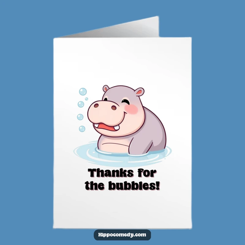 Free Printable Thank You Card: Giggling Hippo Bubbles, Perfect Funny Downloadable Gift
