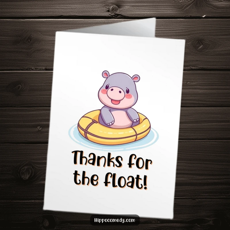 Funny Free Printable Thank You Card: A tiny hippo is peacefully floating on a toy raft, radiating calm happiness.