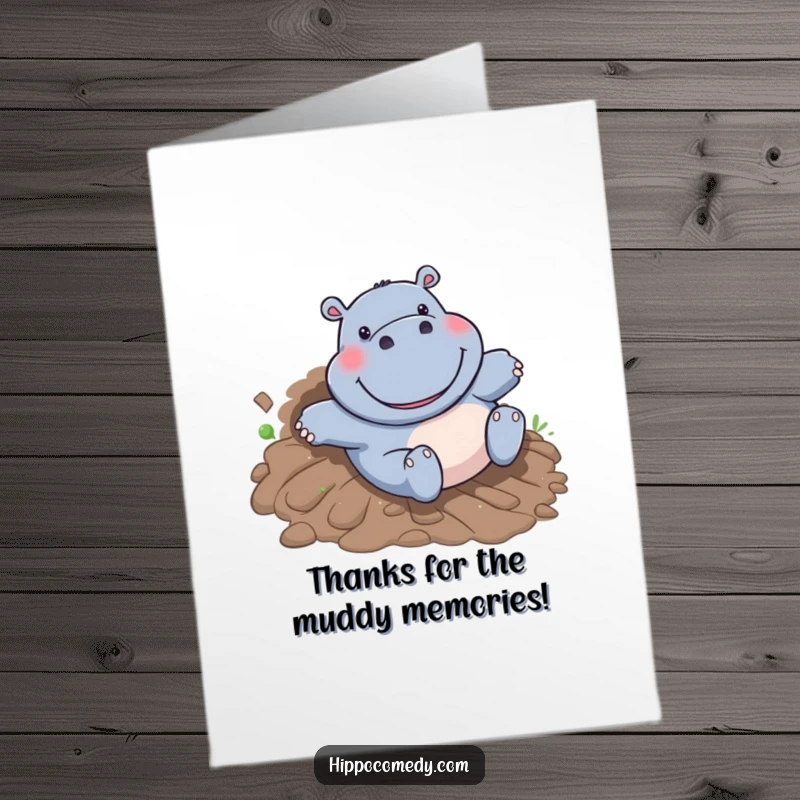Funny Free Printable Thank You Card: A gleeful hippo slides down a mud hill, expressing thanks with a huge, funny grin.