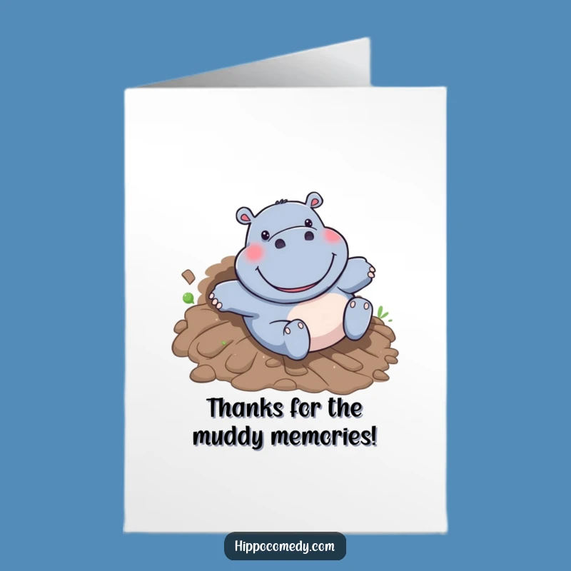 Funny Free Printable Thank You Card: Muddy Hippo Slide - Appreciative Downloadable Gift