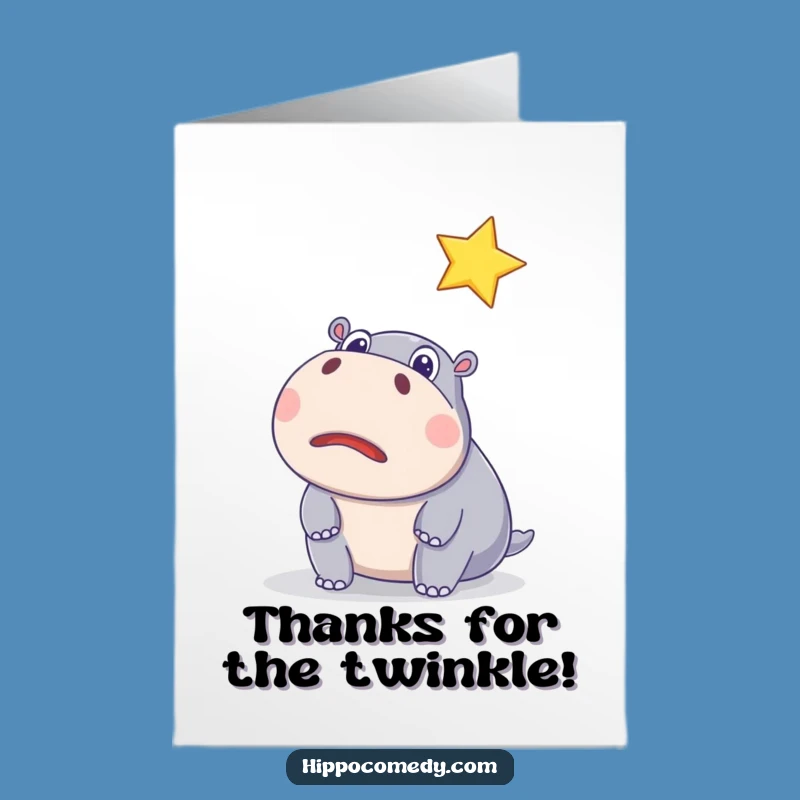Funny Free Printable Thank You Card: Surprised Hippo & Star - Downloadable