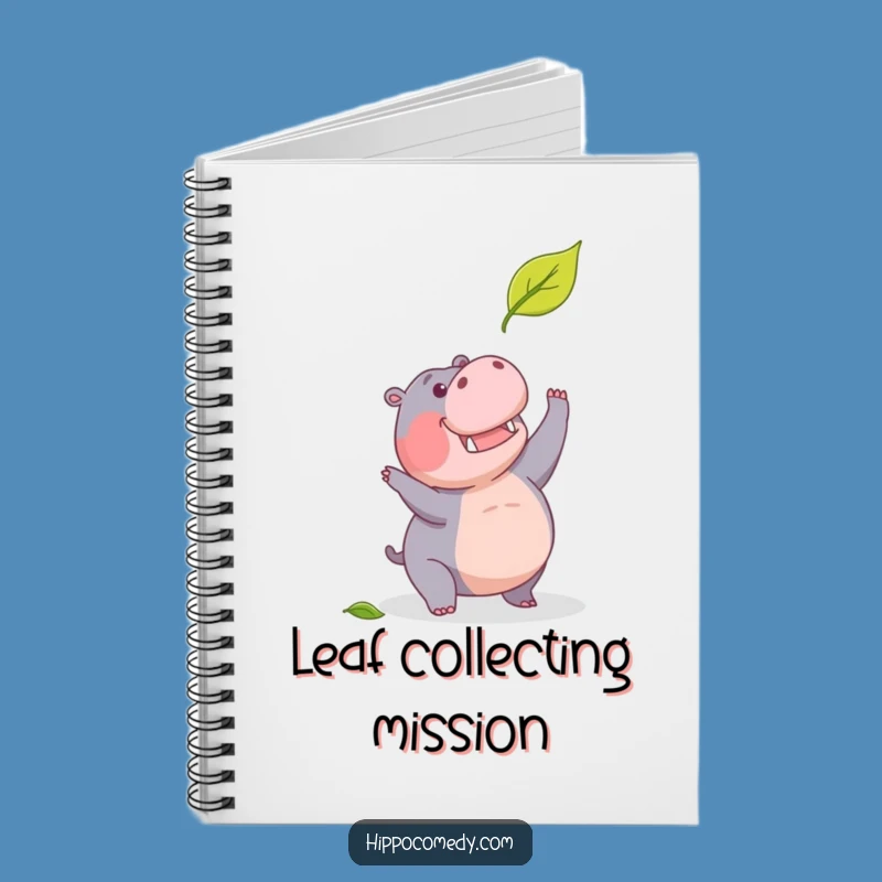 Funny Determined Hippo Leaf Notebook: Capture Your Goals with Humor