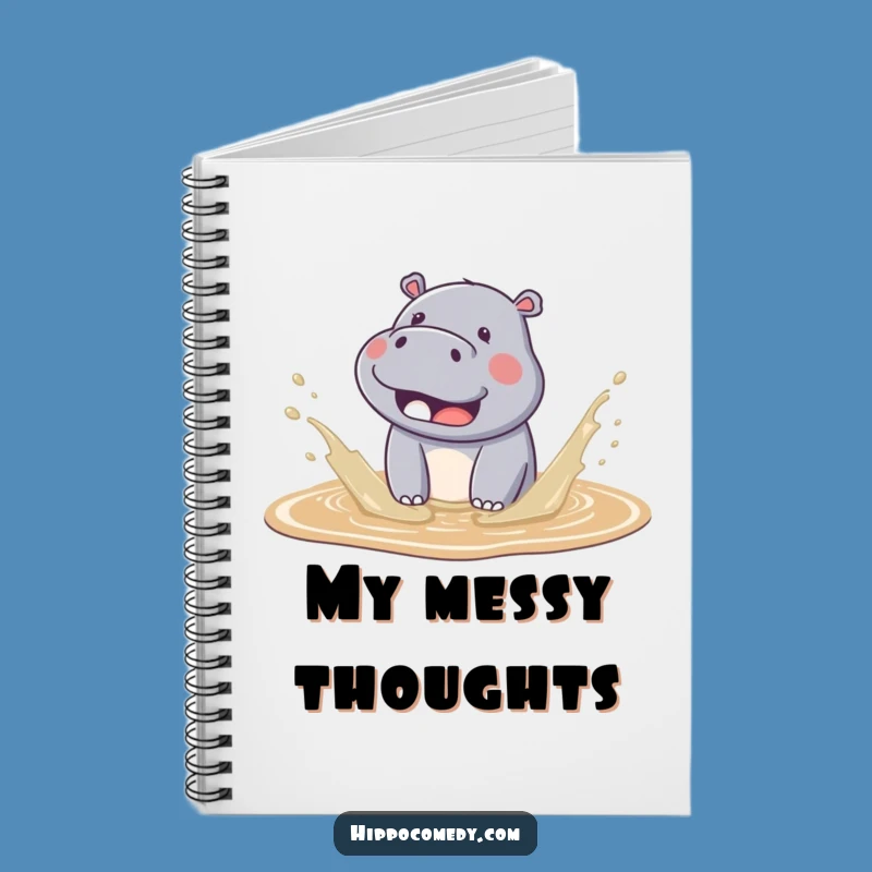 Funny Kawaii Hippo Mud Splash Notebook - Cute Journaling Gift